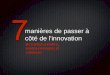 Contre-manuel d'innovation : 7 bonnes manières de passer à côté