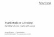 Marketplace Lending: cambiando las reglas del juegos