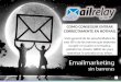 Completa presentación del webinar como entrar correctamente en Hotmail de Mailrelay