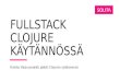Fullstack Clojure  - case-esimerkkinä Liikenneviraston Harja-projekti