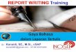 Materi4: Gaya Bahasa dlm REPORT WRITING Training
