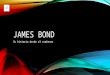 James bond
