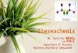 Stereochemistry manik 4