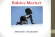 Babies market by Abhishek Jaguessar