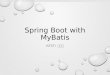 SpringBoot with MyBatis, Flyway, QueryDSL
