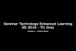 Seminar "Technology Enhanced Learning" - Einheit 1