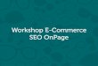 Seo On-Page - Workshop 17.11.15