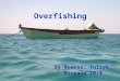 Overfishing by yuliya_miryana_bedros