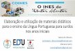 Elaboração e utilização de materiais didáticos   para o ensino de Português como L2 para surdos