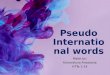 Pseudo international words
