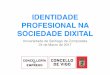 Imaxe profesional dixital. Universidade de Santiago de Compostela