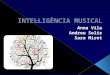Intel·ligència musical - Anna Vila, Andreu Solis, Sara Miret