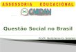 Questão Social no Brasil