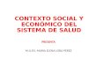 Contexto social y economico del sistema de salud