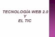 Tecnologia Web 2.0 y TIC
