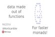 Data made out of functions