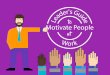 Leader's Guide to Motivate People at Work