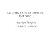 La Grande Smoke Intrusion Fall 2006 Review Process Lessons Learned