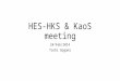 HES-HKS & KaoS meeting 24/Feb/2014 Toshi Gogami. Contents 12 Λ B cross section Comparison with Motoba-san’s…