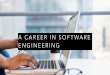 A Career in Software Engineering