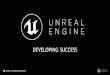 Developing Success in Mobile with Unreal Engine 4 | David Stelzer