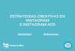 Estrategias creativas en Instagram e Instagram Ads