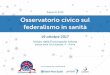 Osservatorio civico sul federalismo in sanità 2017
