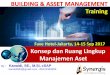 Materi2 Pelatihan  "BUILDING & ASSET MANAGEMENT"_Jkt 14-15 sept 2017