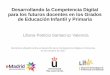 Competencia digital docente en Infantil y Primaria 20 10 2017