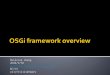 OSGi framework overview