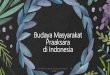 Budaya Masyarakat Praaksara di Indonesia