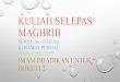 Kuliah Selepas Maghrib_Surau Al-Ittifaq_Imam Dijadikan Untuk Diikuti 2_8 Mei 2017_M. Hidir Baharudin