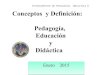 Definiciones   de educacion,  pedagogia  y didactica.ppt (2)