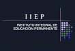 "Presentando al IIEP"