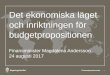 Magdalena Anderssons presentationsbilder 20170824 om Det ekonomiska läget och inriktningen för budgetpropositionen