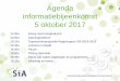 Informatiebijeenkomst Regieorgaan SIA - 5 oktober 2017