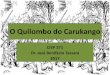 O Quilombo do Carukango