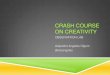 Crash Course on Creativity - Observation lab