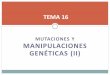 Tema 16. ingenieria genética (II) 2018
