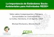 HONDURAS COURSE - La importancia de estándares socio-ambientales para actividades REDD+ / Michael Richards