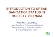 Hue urban sanitation [Kompatibilitätsmodus] · PDF file• In Hue city: 3 water treatment plants, total capacity of 114,500m3/d, ... (QCVN 01:2009/ BYTon drinking water quality (QCVN