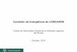 Comisión de Energéticos de CONCAMIN · PDF fileComparación de Costos de Electricidad en el Mundo (USD¢/kWh) Tarifas de Electricidad a nivel industrial en 2010 Norteamérica: 4-10