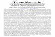 Tango Mandarin - University of California, · PDF fileTango Mandarin A new seedless mid­late season irradiated selection of W. Murcott (Afourer) mandarin developed by the University