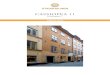 CASSIOPEA 11 -   · PDF fileriska principer baserade på varje hus historia och förutsättningar blivit vägledande för hur byggnader och yttre miljö ska förvaltas och rustas