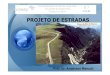 PROJETO DE ESTRADAS - Engenharia Civil · PDF fileProjeto de Estradas Anderson Manzoli Aula5 Keywords: Projeto de Estradas Anderson Manzoli Aula5 Created Date: 20090928220742