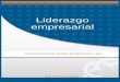 Liderazgo empresarial - aliat.org.mx · PDF file4.4 Inteligencia emocional y eficacia del liderazgo 61 4.5 ... por lo general se describen tres estilos de liderazgo: ... 1.3 ESTILOS