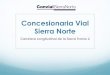 Concesionaria Vial Sierra Norte - Inicio · PDF fileRehabilitación y Mejoramiento : 2 Sub-tramos. ... Mejoramiento de subrasante