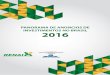 PANORAMA DE ANÚNCIOS DE INVESTIMENTOS NO BRASIL …investimentos.mdic.gov.br/public/arquivo/arq1490275772.pdf · mentos no Brasil, classi˜cando-os por tipo, valor, setores, regiões