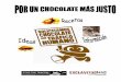 Recetas chocolate comercio justo - ELOSaniturri · PDF fileTRUFAS DE CHOCOLATE CON CAFÉ ... · El chocolate que sobra se calienta un poco sin dejar de remover y sobre todo que sin