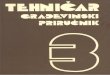 TEHNICAR 3 -  · PDF fileDosadašnja izdanja gradevinskog priruënika »TEHNICAR« od 1945. go- dine do danas pokazala su da je bio uvek koristan saradnik svim tehniŒkim struE